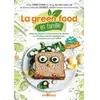 Jouvence La green food en famille