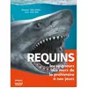Nuinui Jeunesse Requins: Les seigneurs des mers de la préhistoire à nos jours