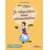 Je rééquilibre mon alimentation