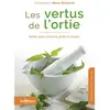 Jouvence Les vertus de l'ortie