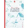 La Joie de Lire Le Voleur D'animaux