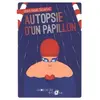 Autopsie D'un Papillon
