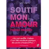 Joie De Lire Soutif Mon Amour - Poèmes Engagés