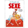 Vents d'Ouest Le guide du sexe: Le Sexe