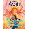 Jungle Ayati Tome 4 - La Révélation Du Feu