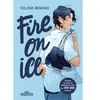 Les Livres du Dragon d'Or Fire On Ice - Tome 1