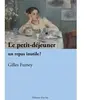 Le petit déjeuner, un repas inutile? - Gilles Fumey