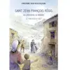 Fidelite Eds Saint Jean-Francois Régis - Du Languedoc Au Vivarais : Le Marcheur De Dieu