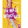 En Mille Morceaux
