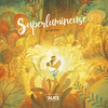 Alice Eds Superlumineuse