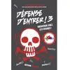 Kennes Editions Défense D'entrer ! - Tome 3 - Bienvenue Chez Les Grands !