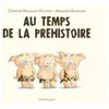 Kaleidoscope Au temps de la préhistoire