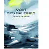 Voir Des Baleines