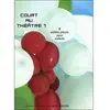 Theatrales Eds Court Au Théâtre - Tome 1, 8 Petites Pièces Pour Enfants