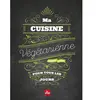 La Plage Editeur Ma cuisine végétarienne pour tous les jours