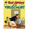 Triomphe Eds Du Pat'Apouf et le virus de la mort