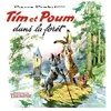 Triomphe Eds Du Tim et Poum dans la forêt