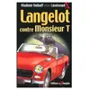 Langelot Contre Monsieur T Volume N°6
