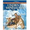 Paul Et Colombe À Travers L'histoire - Tome 5 - L'indien Du Saint-Laur...