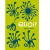 Bandes dessinées : Quoi !