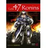 Budo Editions 47 Ronins (Les)