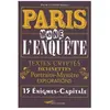 Paris Mène L'enquête - Textes Cryptés, Devinettes, Portraits-Mystère, ...