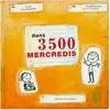 Dans 3500 Mercredis