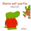 Bilboquet-Valbert Marie est partie