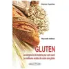Gluten - Les Vérités Cachées