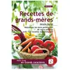 De La Loupe Recettes de grands-mères