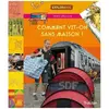 Comment Vit-On Sans Maison ?