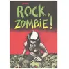 Bandes dessinées : Rock, Zombie !