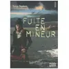 Livres jeunesse : Fuite En Mineur