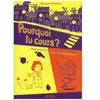 Pourquoi Tu Cours ?