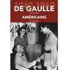 Nouvelles Editions Sutton De Gaulle face aux Américains