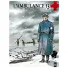 L'ambulance 13 - Cycle 1, Tome 1 - Croix De Sang