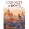 Bamboo Eds Une Nuit À Rome Tome 4, Cycle 2