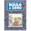 Bamboo Eds Boule À Zéro Tome 6 - Le Grand Jour