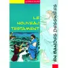 Le Nouveau Testament En Bandes Dessinées