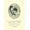 Le Triste Cas De Monsieur Silva Da Silva E Silva