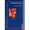 Presses Universitaires Du Midi Grammaticalité - Traditions Et Modernités