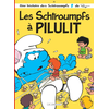 Les Schtroumpfs - Tome 31 - Les Schtroumpfs À Pilulit