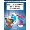 Les Schtroumpfs - Tome 26 - Les Schtroumpfs Et Le Livre Qui Dit Tout