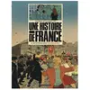 Le Lombard Eds Une Histoire De France Tome 2 - Mystérieuses Barricades