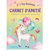 Chantecler J'aime les licornes - Carnet d'amitié