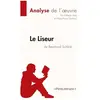 Lepetitlitteraire Le Liseur de Bernhard Schlink: Analyse complète et résumé détaillé de l'oeuvre
