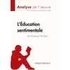 Lepetitlitteraire L'education Sentimentale De Gustave Flaubert