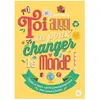 De Boeck Supérieur Toi aussi, tu peux changer le monde !