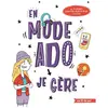 De Boeck Supérieur En mode ado, je gère - Fille. Avec un ruban porte-bonheur inclus