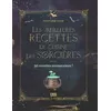 Les meilleures recettes de cuisine des sorcières - Valérie Boutin